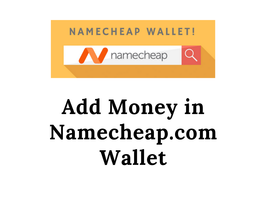 How to Add Money in Namecheap.com Wallet?